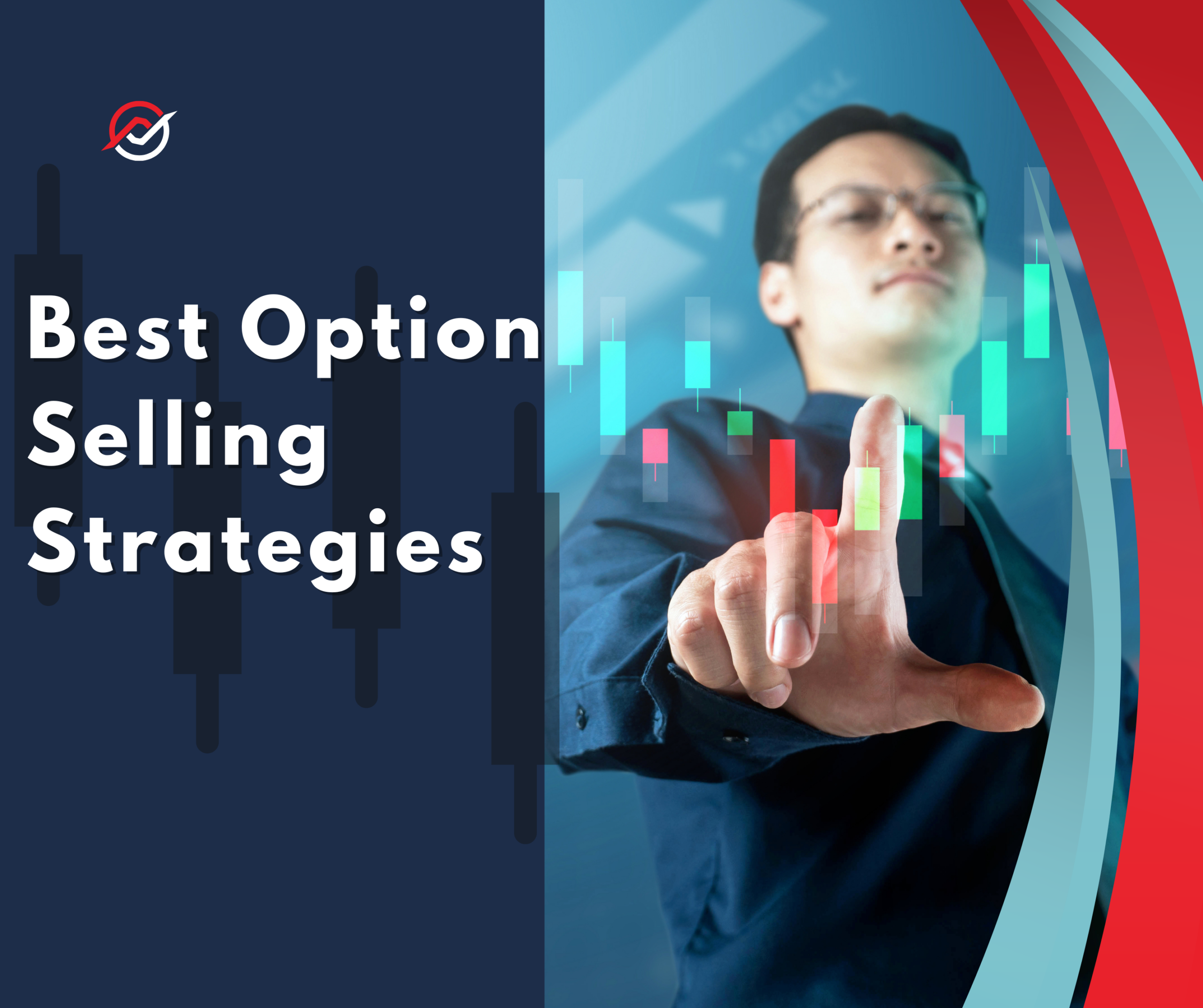 OPTION SELLING STRATEGIES